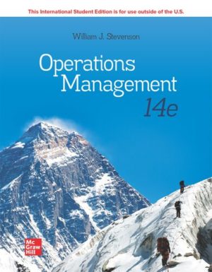 Operations Management (14th edition) by William Stevenson Format: PDF eTextbooks ISBN-13: 978-1260575712 ISBN-10: 1260575713 Delivery: Instant Download Authors: William Stevenson Publisher: McGraw-Hill Education