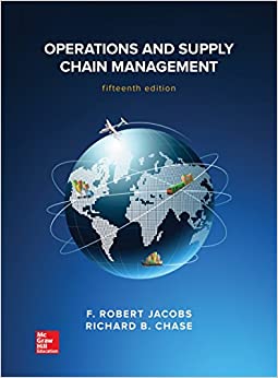 Operations and Supply Chain Management (15th Edition) Format: PDF eTextbooks ISBN-13: 978-1259666100 ISBN-10: 1259666107 Delivery: Instant Download Authors: F. Robert Jacobs Publisher: McGraw-Hill Education