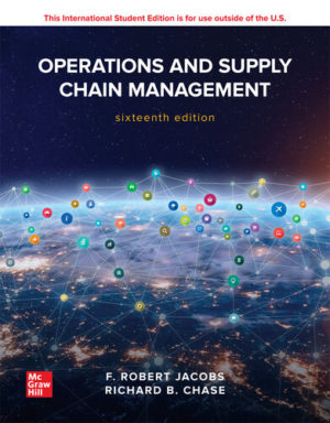 Operations and Supply Chain Management (16th Edition) Format:    PDF eTextbooks ISBN-13:   978-1260238907 ISBN-10:   1260238903 Delivery:  Instant Download Authors:   F. Robert Jacobs Publisher: McGraw-Hill Education