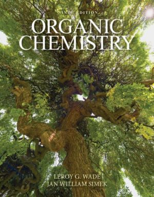 Organic Chemistry (MasteringChemistry) 9th Edition Format: PDF eTextbooks ISBN-13: 978-0321971371 ISBN-10: 032197137X Delivery: Instant Download Authors: Leroy G. Wade Publisher: Pearson
