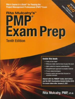 PMP Exam Prep (10th Edition) Format: PDF eTextbooks ISBN-13: ‎978-1943704187 ISBN-10: 194370418X Delivery: Instant Download Authors: Rita Mulcahy Publisher: RMC