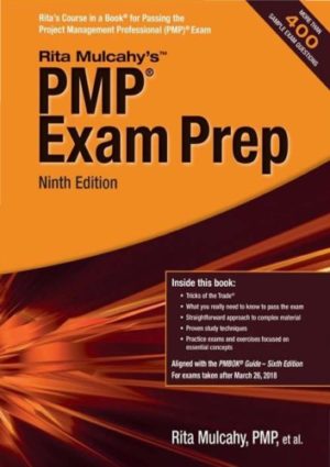 PMP Exam Prep (9th Edition) Format: PDF ISBN-13: 978-1582515052 ISBN-10: 1582515050 Delivery: Instant Download Authors: Motor Labor Guide Manual Editors Publisher: RMC Publications 