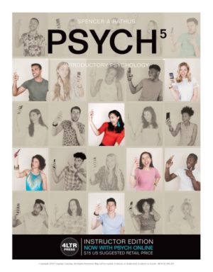 PSYCH 5, Introductory Psychology (5th Edition) Format: PDF eTextbooks ISBN-13: 978-1305662704 ISBN-10: 9781305662704 Delivery: Instant Download Authors: Spencer A. Rathus Publisher: Cengage