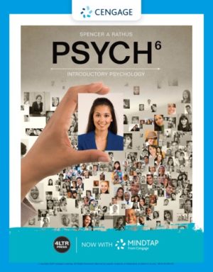 PSYCH (6th Edition) Format: PDF eTextbooks ISBN-13: 978-0357041055 ISBN-10: 0357041054 Delivery: Instant Download Authors: Spencer A. Rathus Publisher: Cengage