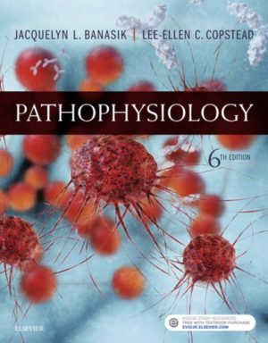 Pathophysiology (6th Edition) Format: PDF eTextbooks ISBN-13: 978-0323354813 ISBN-10: 0323354815 Delivery: Instant Download Authors: Jacquelyn L. Banasik; Lee-Ellen C. Copstead Publisher: Elsevier