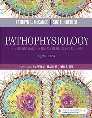 Pathophysiology - The Biologic Basis for Disease in Adults and Children (8th Edition) Format: PDF eTextbooks ISBN-13: 978-0323583473 ISBN-10: 978-0323583473 Delivery: Instant Download Authors: Kathryn L. McCance Publisher: Mosby
