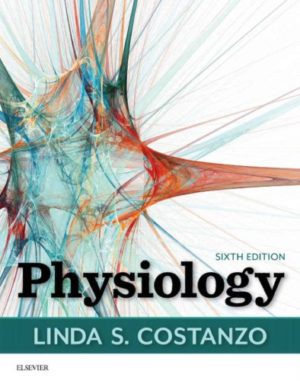 Physiology (6th Edition) by Linda S. Costanzo Format: PDF eTextbooks ISBN-13: 978-0323478816 ISBN-10: 0323478816 Delivery: Instant Download Authors: Linda S. Costanzo Publisher: Elsevier