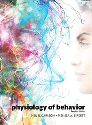 Physiology of Behavior (12th Edition) Format: PDF eTextbooks ISBN-13: 978-0134080918 ISBN-10: 0134080912 Delivery: Instant Download Authors: Neil R. Carlson Publisher: Pearson