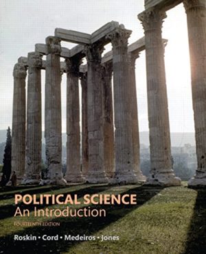 Political Science - An Introduction (14th Edition) Format: PDF eTextbooks ISBN-13: 978-0134402857 ISBN-10: 0134402855 Delivery: Instant Download Authors: Michael G. Roskin Publisher: Pearson