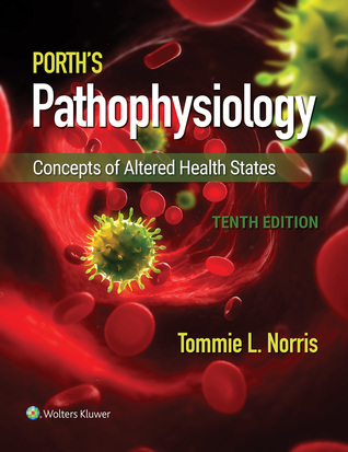 Porth’s Pathophysiology - Concepts of Altered Health States (10th Edition) Format: Epub eTextbooks ISBN-13: 978-1496377555 ISBN-10: 1496377559 Delivery: Instant Download Authors: Tommie L Norris, Rupa Lalchandani Publisher: LWW