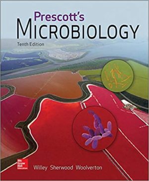 Prescott's Microbiology (10th Edition) Format: PDF eTextbooks ISBN-13: 978-1259281594 ISBN-10: 1259281590 Delivery: Instant Download Authors: Joanne Willey Publisher: McGraw-Hill