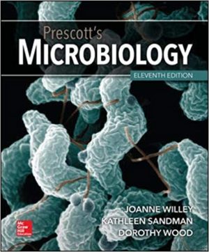 Prescott's Microbiology (11th Edition) Format: PDF eTextbooks ISBN-13: 978-1260211887 ISBN-10: 1260211886 Delivery: Instant Download Authors: Joanne Willey Publisher: McGraw-Hill