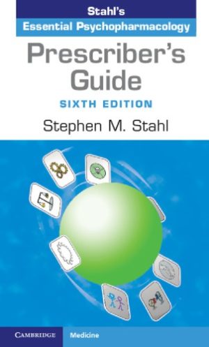 Prescriber's Guide - Stahl's Essential Psychopharmacology (6th Edition) Format: PDF eTextbooks ISBN-13: 978-1316618134 ISBN-10: 1316618137 Delivery: Instant Download Authors: Stephen M. Stahl Publisher: Cambridge University Press