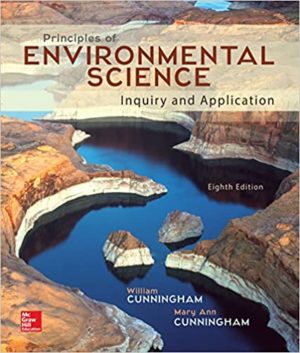 Principles of Environmental Science (8th Edition) Format: PDF eTextbooks ISBN-13: 978-0078036071 ISBN-10: 0078036070 Delivery: Instant Download Authors: William Cunningham Publisher: McGraw-Hill Education