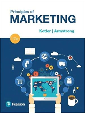 Principles of Marketing (17th Edition) by Gary Armstrong Format: PDF eTextbooks ISBN-13: 978-0134492513 ISBN-10: 013449251X Delivery: Instant Download Authors: Gary Armstrong Publisher: Pearson