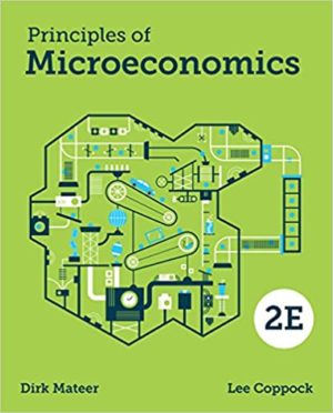 Principles of Microeconomics (Second Edition) by Lee Coppock Format: PDF eTextbooks ISBN-13: 978-0393614084 ISBN-10: 0393614085 Delivery: Instant Download Authors: Lee Coppock Publisher: W. W. Norton & Company