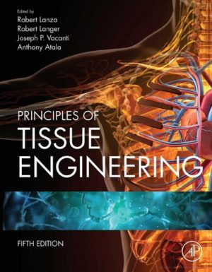 Principles of Tissue Engineering (5th Edition) Format: PDF eTextbooks ISBN-13: 978-0128184226 ISBN-10: 0128184221 Delivery: Instant Download Authors: Robert Lanza Publisher: Academic Press