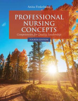 Professional Nursing Concepts - Competencies for Quality Leadership (4th Edition) Format: PDF eTextbooks ISBN-13: 978-1284127270 ISBN-10: 9781284127270 Delivery: Instant Download Authors: Anita Finkelman Publisher: Jones & Bartlett Learning