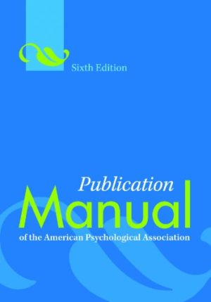 Publication Manual of the American Psychological Association (6th Edition) Format: PDF eTextbooks ISBN-13: 978-1433805615 ISBN-10: 1433950618 Delivery: Instant Download Authors: American Psychological Association Publisher: American Psychological Association