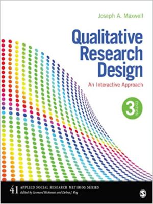 Qualitative Research Design - An Interactive Approach (3rd Edition) Format: PDF eTextbooks ISBN-13: 978-1412981194 ISBN-10: 1412981190 Delivery: Instant Download Authors: Maxwell Joseph A. Publisher: SAGE