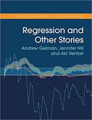 Regression and Other Stories Format: PDF eTextbooks ISBN-13: 978-1107023987 ISBN-10: 110702398X Delivery: Instant Download Authors: Andrew Gelman Publisher: Cambridge University Press