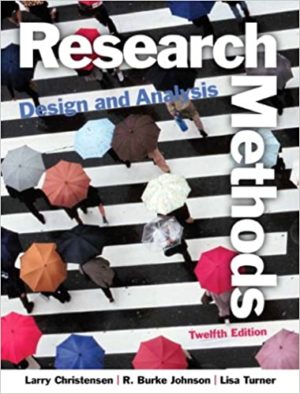 Research Methods, Design, and Analysis (12th Edition) Format: PDF eTextbooks ISBN-13: 978-0205961252 ISBN-10: 0205961258 Delivery: Instant Download Authors: Larry Christensen Publisher: Pearson