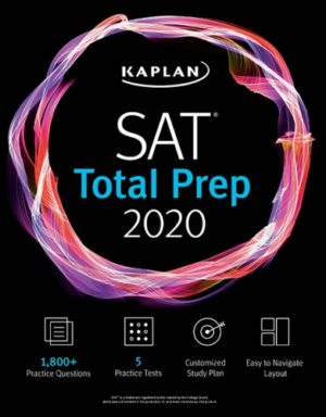 SAT Total Prep 2020 - 5 Practice Tests + Proven Strategies + Online + Video Format: PDF eTextbooks ISBN-13: 9781506236971 ISBN-10: 9781506236971 Delivery: Instant Download Authors: Kaplan Test Prep Publisher: Kaplan Publishing
