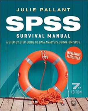 SPSS Survival Manual - A Step by Step Guide to Data Analysis Using IBM SPSS (7th Edition) Format: PDF eTextbooks ISBN-13: 978-0335249497 ISBN-10: 0335249493 Delivery: Instant Download Authors: Julie Pallant Publisher: Open University Press