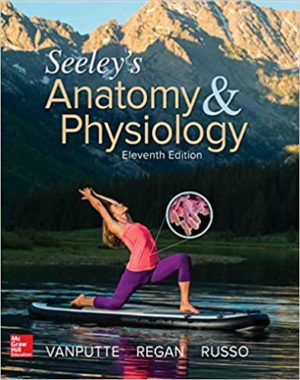 Seeley's Anatomy & Physiology (11th Edition) Format: PDF eTextbooks ISBN-13: 978-0077736224 ISBN-10: 0077736222 Delivery: Instant Download Authors: Cinnamon VanPutte Publisher: McGraw-Hill Education