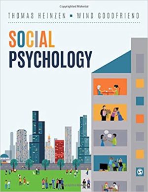 Social Psychology by Thomas E. Heinzen Format: PDF eTextbooks ISBN-13: 978-1506357515 ISBN-10: 1506357512 Delivery: Instant Download Authors: Thomas E. Heinzen Publisher: SAGE