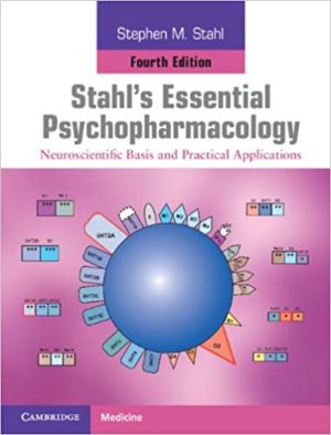 Stahl's Essential Psychopharmacology - Neuroscientific Basis and Practical Applications (4th Edition) Format: PDF eTextbooks ISBN-13: 978-1107686465 ISBN-10: 9781107686465 Delivery: Instant Download Authors: Stephen M. Stahl Publisher: Cambridge University Press