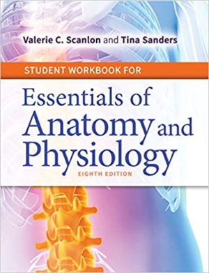 Student Workbook for Essentials of Anatomy and Physiology (Eighth Edition) Format: PDF eTextbooks ISBN-13: 978-0803669383 ISBN-10: 0803669380 Delivery: Instant Download Authors: Valerie C. Scanlon PhD Publisher: F.A. Davis Company