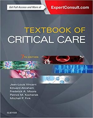 Textbook of Critical Care (7th Edition) Format: PDF eTextbooks ISBN-13: 978-0323376389 ISBN-10: 032337638X Delivery: Instant Download Authors: Mitchell P. Fink MD Publisher: Elsevier