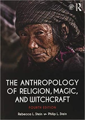 The Anthropology of Religion, Magic, and Witchcraft (4th Edition) Format: PDF eTextbooks ISBN-13: 978-1138692527 ISBN-10: 9781138692527 Delivery: Instant Download Authors: Rebecca Stein Publisher: Routledge