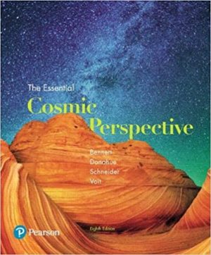 The Essential Cosmic Perspective (8th Edition) Format: PDF eTextbooks ISBN-13: 978-0134446431 ISBN-10: 0134446437 Delivery: Instant Download Authors: Jeffrey Bennett Publisher: Pearson