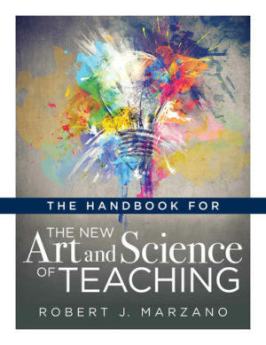 The Handbook for the New Art and Science of Teaching Format: PDF eTextbooks ISBN-13: 978-1943874965 ISBN-10: 1943874964 Delivery: Instant Download Authors: Robert J. Marzano Publisher: Solution Tree Press