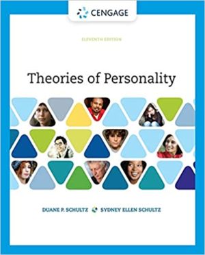 Theories of Personality (11th Edition) by Duane P. Schultz Format: PDF eTextbooks ISBN-13: 978-1305652958 ISBN-10: 978-1305652958 Delivery: Instant Download Authors: Duane P. Schultz Publisher: Cengage