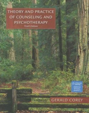 Theory and Practice of Counseling and Psychotherapy (10th Edition) Format: PDF eTextbooks ISBN-13: 978-1305263727 ISBN-10: 1305263723 Delivery: Instant Download Authors: Gerald Corey Publisher: Brooks Cole