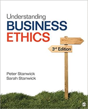 Understanding Business Ethics (3rd Edition) Format: PDF eTextbooks ISBN-13: 978-1506303239 ISBN-10: 1506303234 Delivery: Instant Download Authors: Peter A. Stanwick Publisher: SAGE