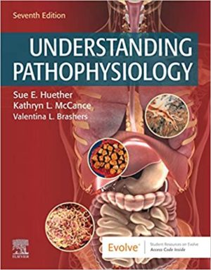 Understanding Pathophysiology (7th Edition) Format: PDF eTextbooks ISBN-13: 978-0323639088 ISBN-10: 0323639089 Delivery: Instant Download Authors: Sue E. Huether RN PhD Publisher: Mosby
