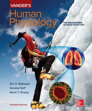Vander's Human Physiology (15th Edition) Format: PDF eTextbooks ISBN-13: 978-1259903885 ISBN-10: 1259903885 Delivery: Instant Download Authors: Eric Widmaier, Hershel Raff, Kevin Strang Publisher: McGraw-Hill Education