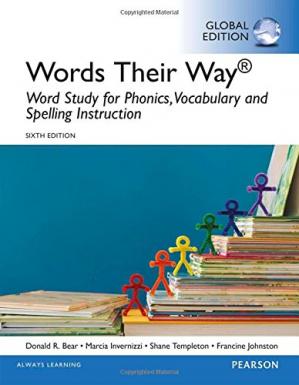 Words Their Way - Word Study for Phonics, Vocabulary, and Spelling Instruction (6th Edition) Format: PDF eTextbooks ISBN-13: 978-0133996333 ISBN-10: 9780133996333 Delivery: Instant Download Authors: Donald R. Bear Publisher: Pearson