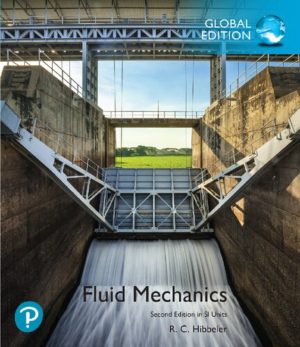 Fluid Mechanics In Si Units (2nd Edition) Format: PDF eTextbooks ISBN-13: 978-1292247304 ISBN-10: 1292247304 Delivery: Instant Download Authors: Russell Hibbeler Publisher: Pearson