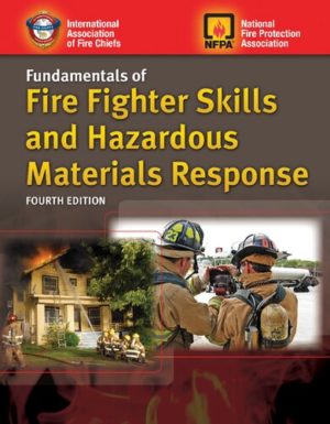 Fundamentals Of Fire Fighter Skills And Hazardous Materials Response (4th Edition) Format: PDF eTextbooks ISBN-13: 978-1284151336 ISBN-10: 1284151336 Delivery: Instant Download Authors: Iafc Publisher: Jones & Bartlett