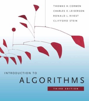Introduction to Algorithms (3rd Edition) Format: PDF eTextbooks ISBN-13: 978-0262033848 ISBN-10: 9780262033848 Delivery: Instant Download Authors: Thomas H. Cormen Publisher: The MIT Press