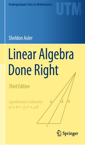 Linear Algebra Done Right (3rd Edition) Format: PDF eTextbooks ISBN-13: 978-3319110790 ISBN-10: 3319110799 Delivery: Instant Download Authors: Sheldon Axler Publisher: Springer