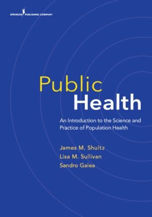Public Health - An Introduction to the Science and Practice of Population Health Format: PDF eTextbooks ISBN-13: 978-0826177537 ISBN-10: 0826177530 Delivery: Instant Download Authors: James M. Shultz Publisher: Springer