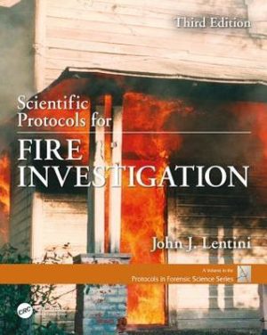 Scientific Protocols for Fire Investigation (3rd Edition) Format: PDF eTextbooks ISBN-13: 978-1138037021 ISBN-10: 1138037028 Delivery: Instant Download Authors: John J. Lentini Publisher: CRC Press