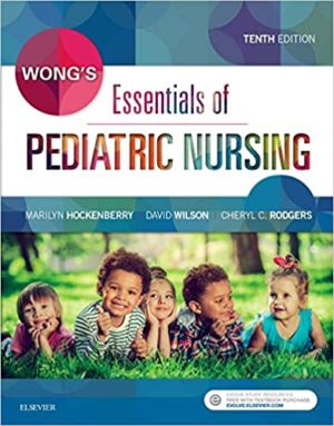 Wong's Essentials of Pediatric Nursing (10th Edition) Format: PDF eTextbooks ISBN-13: 978-0323353168 ISBN-10: 0323353169 Delivery: Instant Download Authors: Marilyn J. Hockenberry Publisher: Mosby