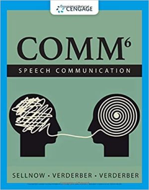 COMM (6th Edition) Format: PDF eTextbooks ISBN-13: 978-0357370278 ISBN-10: 0357370279 Delivery: Instant Download Authors: Deanna D. Sellnow Publisher: Cengage